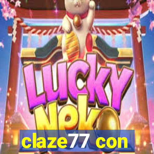 claze77 con